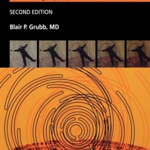 The Fainting Phenomenon (Understanding Why People Faint and What to do about It) (2nd Edition)