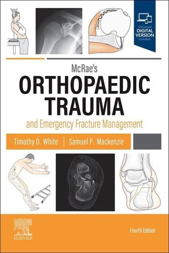 McRae's Orthopaedic Trauma and Emergency Fracture Management (4th Edition)