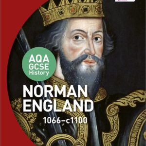 AQA GCSE History: Norman England, 1066-1100