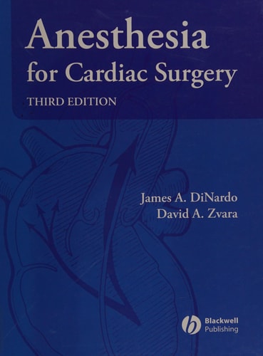 Anesthesia for Cardiac Surgery (3rd Edition)