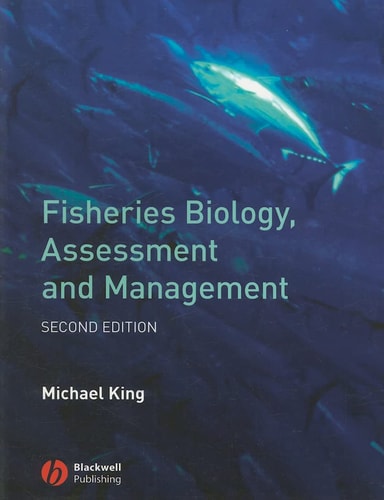 Fisheries Biology, Assessment and Management (2nd Edition)