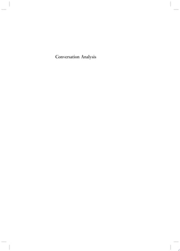 Conversation Analysis An Introduction (1st Edition)
