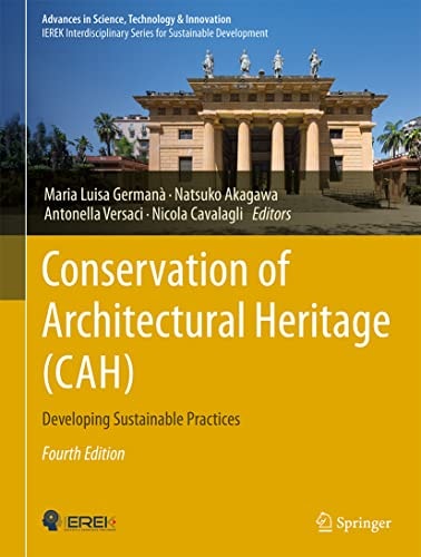 Conservation of Architectural Heritage (CAH) (Developing Sustainable Practices) (4th Edition)