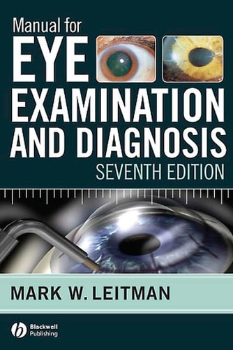 Manual for Eye Examination and Diagnosis (7th Edition)