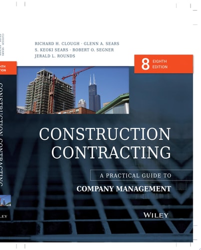Construction Contracting A Practical Guide to Company Management (8th Edition)