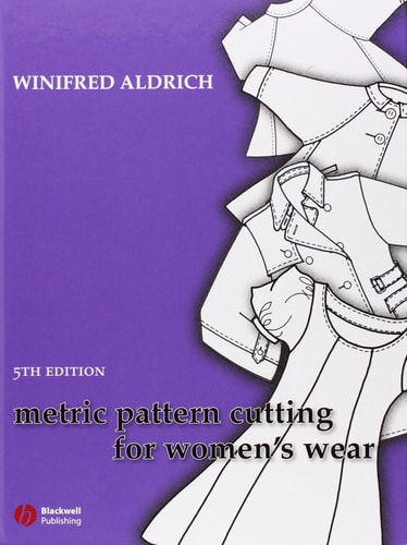 Metric Pattern Cutting for Women's Wear (5th Edition)