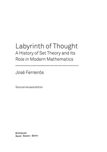 Labyrinth of Thought (A History of Set Theory and Its Role in Modern Mathematics) (2nd Edition)