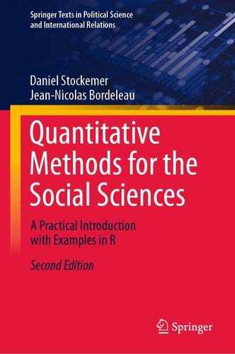 Quantitative Methods for the Social Sciences (A Practical Introduction with Examples in R) (2nd Edition)