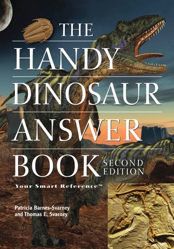 The Handy Dinosaur Answer Book (2nd Edition)
