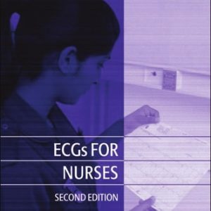 ECGs for Nurses (2nd Edition)