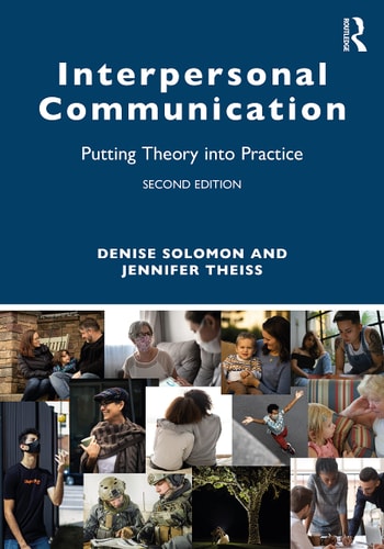 Interpersonal Communication Putting Theory Into Practice (2nd Edition)