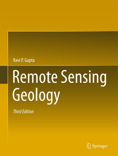 Remote Sensing Geology (3rd Edition)
