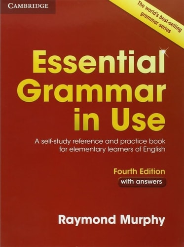 Essential Grammar in Use with Answers A Self-Study Reference and Practice Book for Elementary Learners of English (4th Edition)