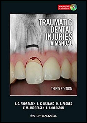 Traumatic Dental Injuries: A Manual (3rd Edition)