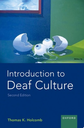 Introduction to Deaf Culture (2nd Edition)