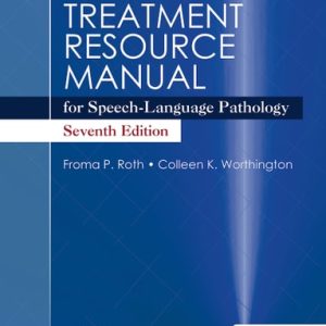 Treatment Resource Manual for Speech-language Pathology (7th Edition)