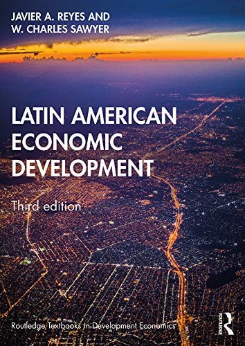 Latin American Economic Development (3rd Edition)