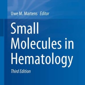Small Molecules in Hematology (3rd Edition)