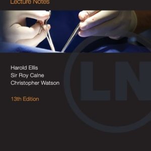 Lecture Notes: General Surgery, with Wiley E-Text (13th Edition)
