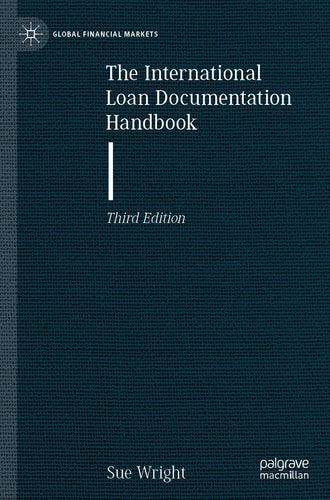 The International Loan Documentation Handbook (3rd Edition)