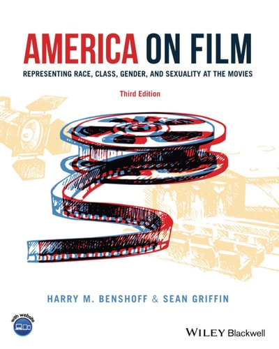 America on Film (Representing Race, Class, Gender, and Sexuality at the Movies) (3rd Edition)