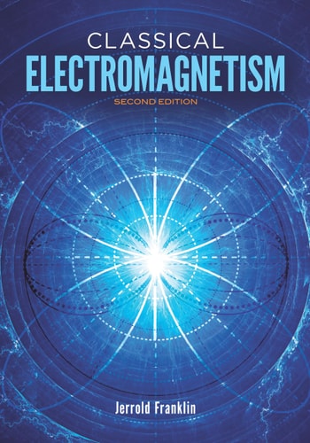 Classical Electromagnetism (Revised Second Edition)