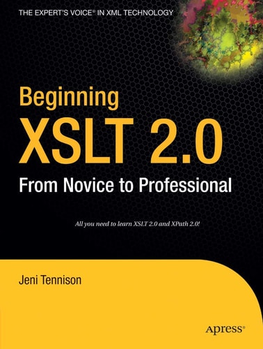 Beginning XSLT 2.0 (From Novice to Professional) (2nd Edition)