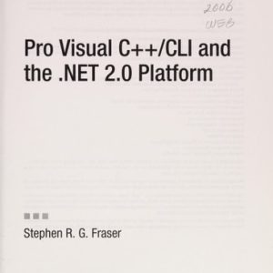 Pro Visual C++/CLI and the .NET 2.0 Platform (2nd Edition)