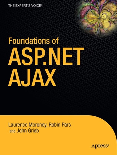 Foundations of ASP.NET AJAX (2nd Edition)
