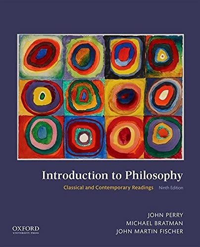 Introduction to Philosophy Classical and Contemporary Readings (9th Edition)