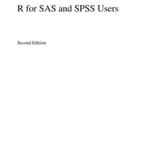 R for SAS and SPSS Users (2nd Edition)