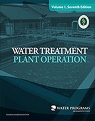 WATER TREATMENT PLANT OPERATION VOLUME 1 (7th Edition)