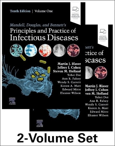 Mandell, Douglas, and Bennett's Principles and Practice of Infectious Diseases: 2-Volume Set (10th Edition)