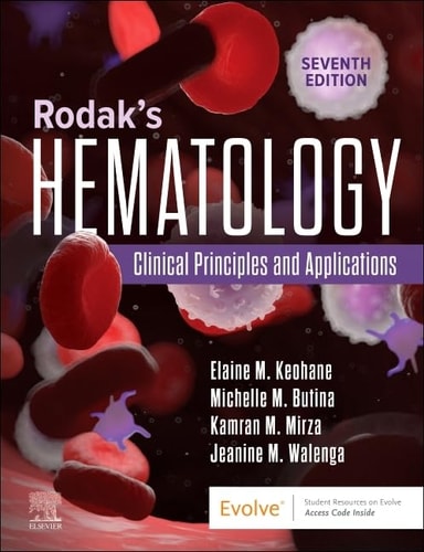 Rodak's Hematology Clinical Principles and Applications (7th Edition)