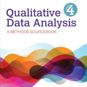 Qualitative Data Analysis: A Methods Sourcebook (4th Edition)
