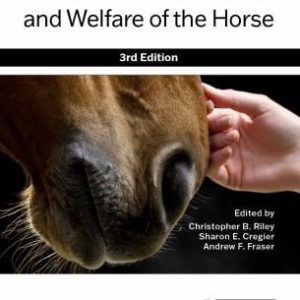Fraser’s The Behaviour and Welfare of the Horse (3rd Edition)