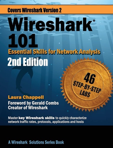 Wireshark 101 Essential Skills for Network Analysis (2nd Edition)