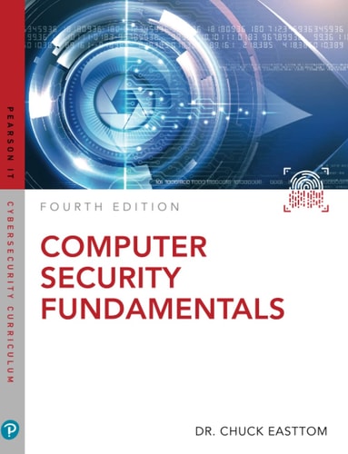 Computer Security Fundamentals (4th Edition)