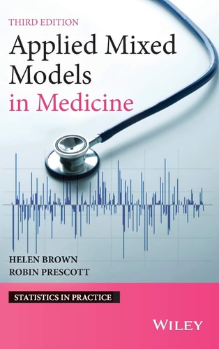 Applied Mixed Models in Medicine (3rd Edition)