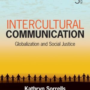 Intercultural Communication Globalization and Social Justice (1st Edition)
