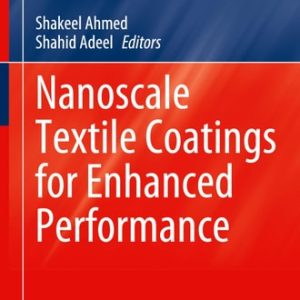 Nanoscale Textile Coatings for Enhanced Performance (2024th Edition)