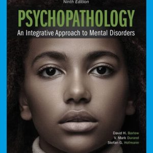 Psychopathology An Integrative Approach to Mental Disorders (st Edition)