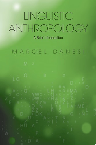 Linguistic Anthropology A Brief Introduction (1st Edition)