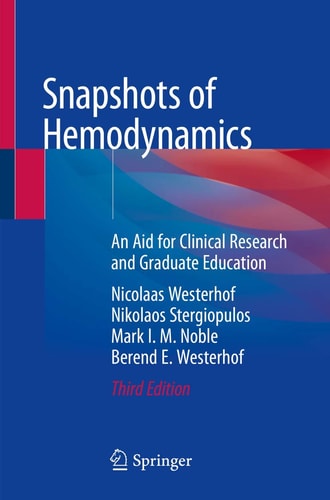 Snapshots of Hemodynamics (An Aid for Clinical Research and Graduate Education) (3rd Edition)