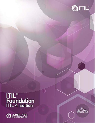 ITIL® Foundation, ITIL 4 Edition (4th Edition)