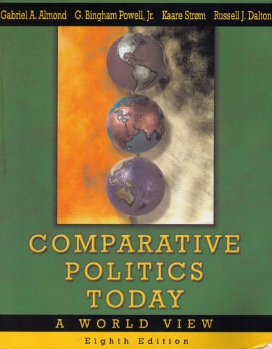 Comparative Politics Today A World View (8th Edition)