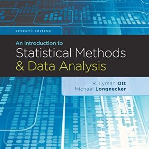 An Introduction to Statistical Methods and Data Analysis (7th Edition)