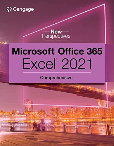 Microsoft Office 365 Excel 2021 Comprehensive (1st Edition)