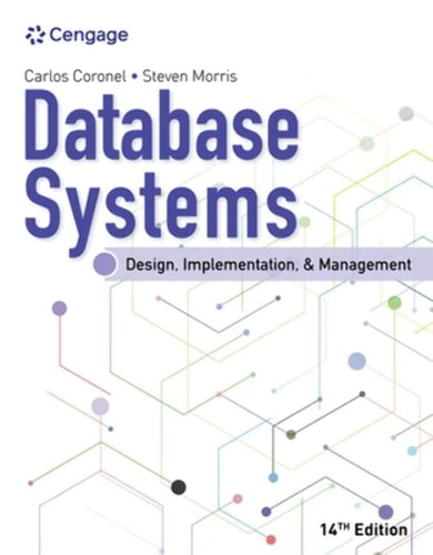 Database Systems: Design, Implementation, and Management (14th Edition)