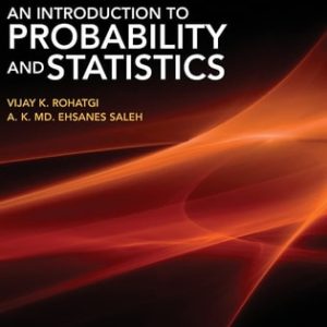 An Introduction to Probability and Statistics (3rd Edition)